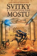 Svitky z londýnského mostu - Kniha