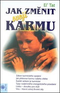 Jak změnit svojí karmu - Kniha