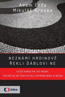 Neznámí hrdinové řekli ďáblovi ne - Kniha