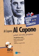Al Capone + CD: příběh slavného gangstera, dvojjazyčná kniha - Kniha