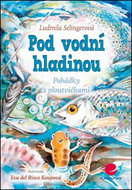 Pod vodní hladinou: Pohádky s ploutvičkami - Kniha