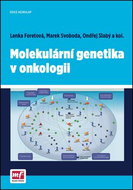 Molekulární genetika v onkologii - Kniha