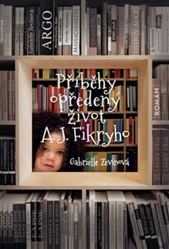 Příběhy opředený život A. J. Fikryho - Kniha - Main image