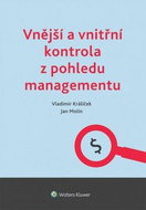 Vnější a vnitřní kontrola z pohledu managementu - Kniha