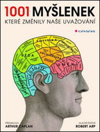 1001 myšlenek, které změnily naše uvažování - Kniha