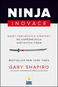 Ninja inovace: 10 zabijáckých strategií nejúspěšnějších světových firem - Kniha