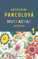 Muchachas 1: Mučačas - Kniha