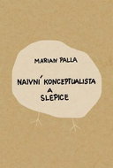 Naivní konceptualista a slepice - Kniha