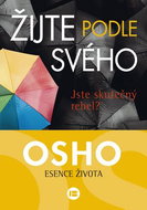 Žijte podle svého: Jste skutečný rebel? - Kniha