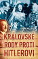 Královské rody proti Hitlerovi - Kniha