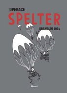 Operace Spelter: Kramolín 1944 - Kniha