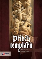 Příběh templářů 2. - Kniha