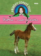 Příběhy copaté Tilly Štístka - nové hříbátko - Kniha