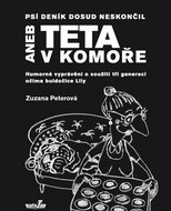 Teta v komoře: aneb Psí deník dosud neskončil - Kniha