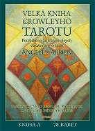 Velká kniha o Crowleyho Tarotu: komplet kniha a 78 karet - Kniha