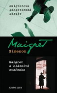 Maigretova gangsterská partie Maigret a bláznivá stařenka: Maigret - Kniha