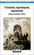 Vytoužená, nepochopená, zapomenutá: Jahnova mohyla u Chebu - Kniha