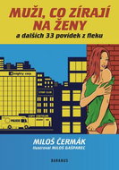 Muži, co zírají na ženy: a dalších 33 povídek z fleku - Kniha
