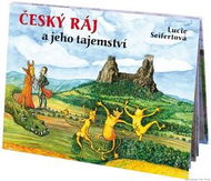 Český ráj a jeho tajemství - Kniha