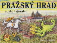 Pražský hrad a jeho tajemství - Kniha