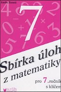 Sbírka úloh z matematiky pro 7. ročník s klíčem - Kniha