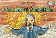 Pohádka O Janu Amosu Komenském - Kniha
