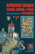 Erbovní mapa hradů, zámků a tvrzí v Čechách 1 - Kniha