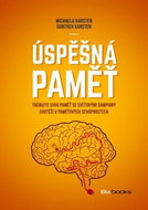 Úspěšná paměť: Trénujte svůj mozek se světovými šampiony - Kniha