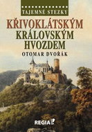 Křivoklátským královským hvozdem - Kniha