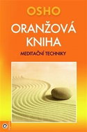 Oranžová kniha: Meditační techniky - Kniha