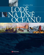 Lodě na dně oceánů - Kniha