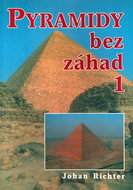 Pyramidy bez záhad 1 - Kniha