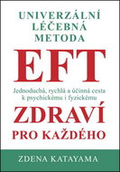 Univerzální léčebná metoda EFT - Kniha