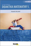 Didaktika matematiky I.: Porozumieť, riešiť, počítať - Kniha