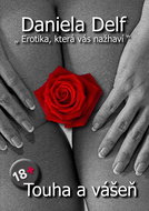 Touha a vášeň: Erotika, která vás nažhaví - Kniha