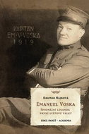 Emanuel Voska: Špionážní legenda první světové války - Kniha