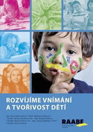 Rozvíjíme vnímání a tvořivost dětí - Kniha