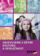 Objevujeme s dětmi kulturu a společnost - Kniha