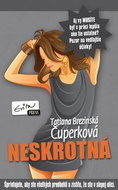 Neskrotná: Šprintujete, aby ste všetkých predbehli a zistíte, že ste v slepej ulici - Kniha
