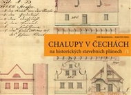 Chalupy v Čechách na historických stavebních plánech - Kniha