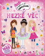 Hezké věci: Hrajeme si se samolepkami - Kniha
