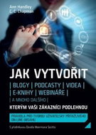 Jak vytvořit blogy, podcasty, videa, e-knihy, webináře a mnoho dalšího: Kterým vaši zákaznící podleh - Kniha