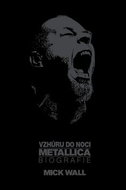 Vzhůru do noci Metallica: Biografie - Kniha
