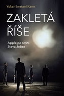Zakletá říše: Apple po smrti Steva Jobse - Kniha