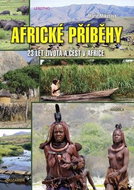 Africké příběhy: 23 let života a cest v Africe - Kniha