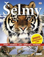 Šelmy: Život, Souboje, Lov, Námluvy, Mláďata - Kniha