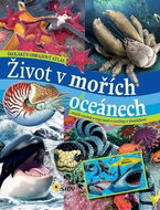 Život v mořích a oceánech: Školákův obrazový atlas - Kniha