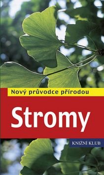 Stromy: Nový průvodce přírodou - Kniha - Main image