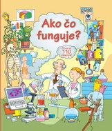 Ako čo funguje?: Otvor si 110 okienok! - Kniha