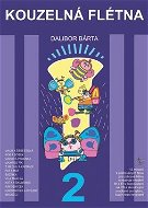 Kouzelná flétna 2 + CD: Melodie z animovaných filmů pro zobcové flétny - Kniha